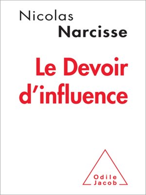 cover image of Le Devoir d'influence